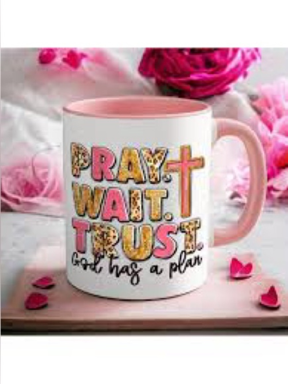 Pray Wait Trust'  Coffee Mug
